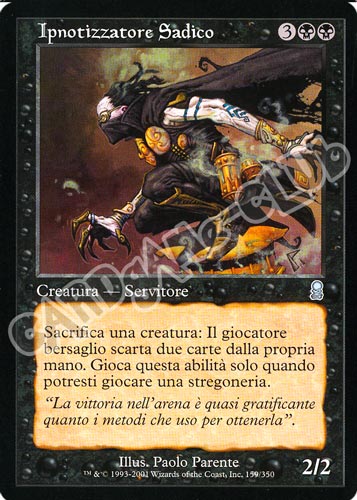159 / 350 Ipnotizzatore Sadico non comune (IT) -NEAR MINT-