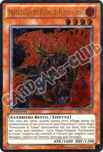 CBLZ-IT024 Fratellanza del Pugno di Fuoco-Orso rara ultimate 1a Edizione (IT) -NEAR MINT-