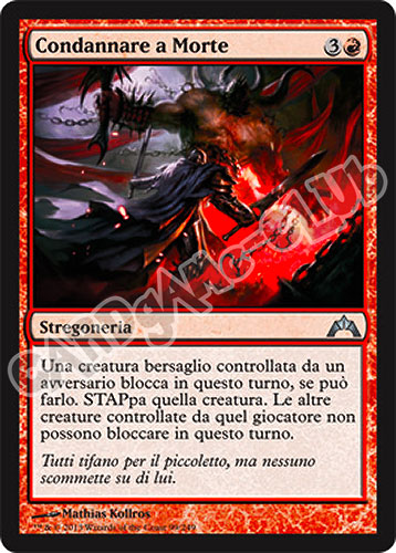 099 / 249 Condannare a Morte non comune (IT) -NEAR MINT-