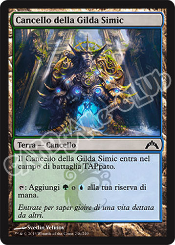 246 / 249 Cancello della Gilda Simic comune (IT) -NEAR MINT-