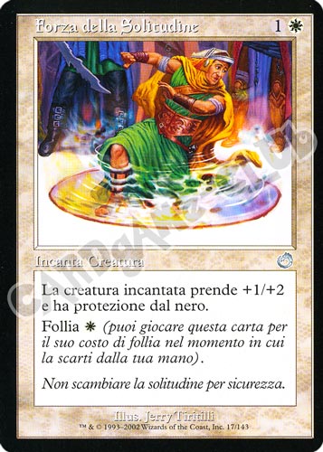 017 / 143 Forza della Solitudine non comune (IT) -NEAR MINT-