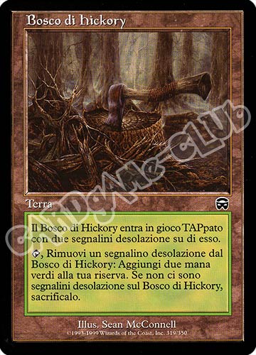 319 / 350 Bosco di Hickory comune (IT) -NEAR MINT-