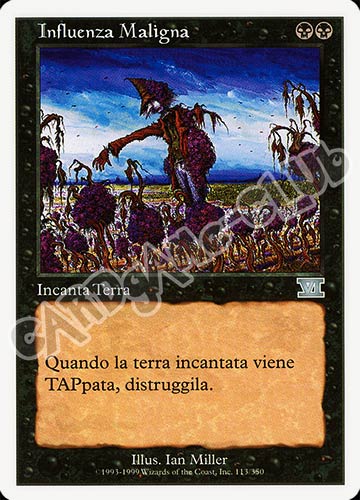 113 / 350 Influenza Maligna non comune (IT) -NEAR MINT-