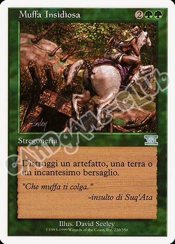 220 / 350 Muffa Insidiosa non comune (IT) -NEAR MINT-