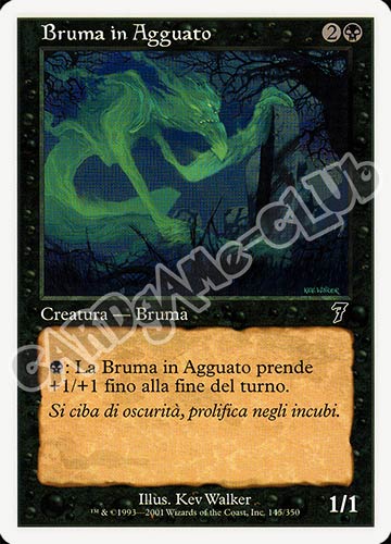 145 / 350 Bruma in Agguato comune (IT) -NEAR MINT-