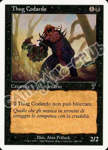 164 / 350 Thug Codardo comune (IT) -NEAR MINT-
