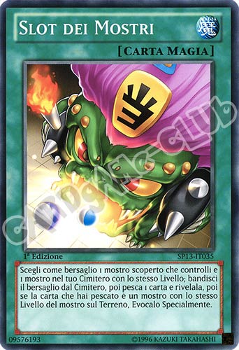 SP13-IT035 Slot dei Mostri comune 1a edizione (IT) -NEAR MINT-