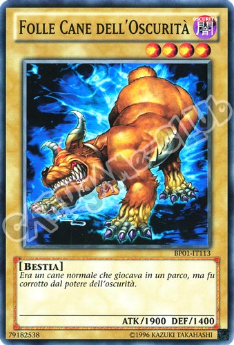 BP01-IT113 Folle Cane dell'Oscurita' comune Unlimited (IT) -NEAR MINT-