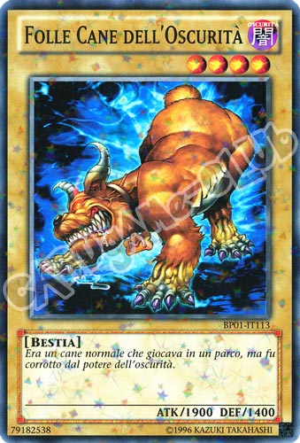 BP01-IT113 Folle Cane dell'Oscurita' comune starfoil Unlimited (IT) -NEAR MINT-