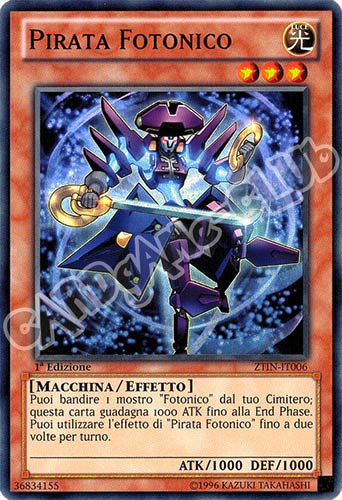 ZTIN-IT006 Pirata Fotonico super rara 1a Edizione (IT) -NEAR MINT-