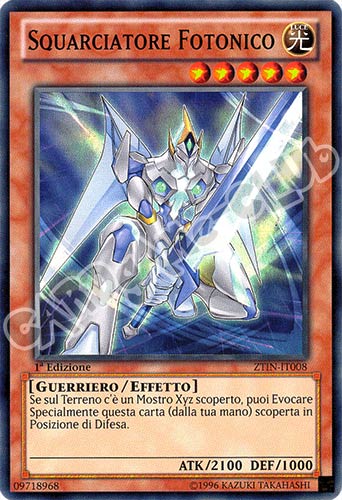 ZTIN-IT008 Squarciatore Fotonico super rara 1a Edizione (IT) -NEAR MINT-