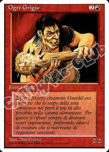 Ogre Grigio comune (IT) -NEAR MINT-
