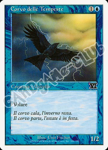 101 / 350 Corvo delle Tempeste comune (IT) -NEAR MINT-