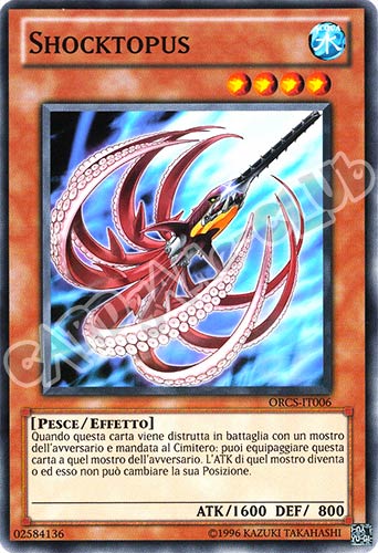 ORCS-IT006 Shocktopus comune Unlimited (IT) -NEAR MINT-