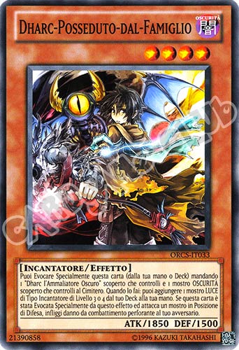 ORCS-IT033 Dharc-Posseduto-dal-Famiglio comune Unlimited (IT) -NEAR MINT-