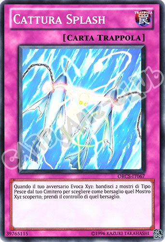 ORCS-IT067 Cattura Splash comune Unlimited (IT) -NEAR MINT-