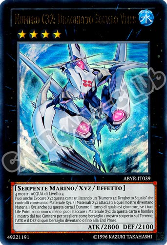 ABYR-IT039 Numero C32: Draghetto Squalo Veiss ultra rara Unlimited (IT) -NEAR MINT-