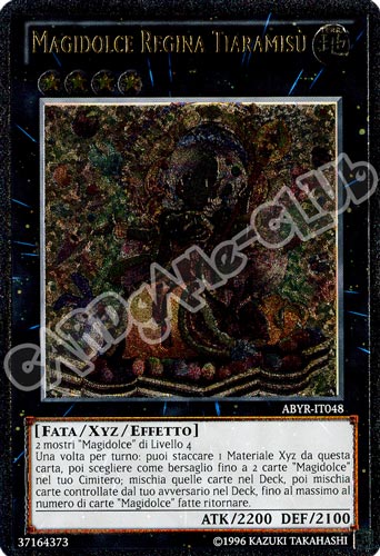 ABYR-IT048 Magidolce Regina Tiaramisu' rara ultimate Unlimited (IT) -NEAR MINT-