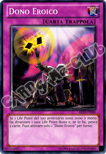 ABYR-IT068 Dono Eroico comune Unlimited (IT) -NEAR MINT-