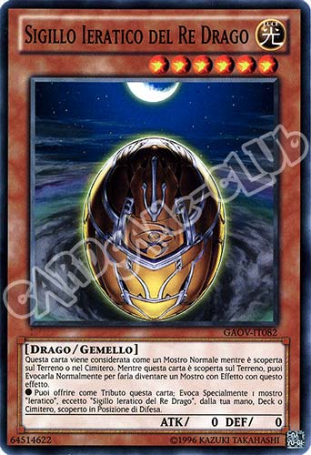 GAOV-IT082 Sigillo Ieratico del Re Drago comune Unlimited (IT) -NEAR MINT-