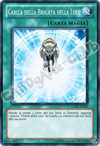 SDDC-IT035 Carica della Brigata della Luce comune Unlimited (IT) -NEAR MINT-