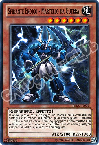 REDU-IT006 Sfidante Eroico - Martello da Guerra comune Unlimited (IT) -NEAR MINT-
