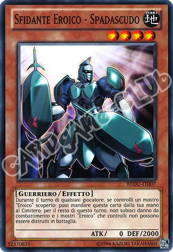 REDU-IT007 Sfidante Eroico - Spadascudo comune Unlimited (IT) -NEAR MINT-