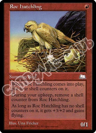 Roc Hatchling non comune (EN) -NEAR MINT-