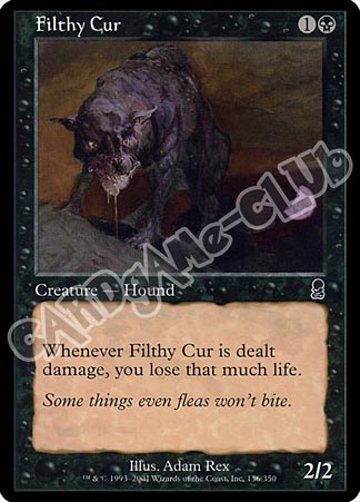 136 / 350 Filthy Cur comune (EN) -NEAR MINT-