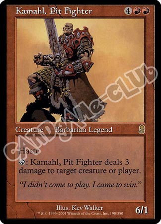 198 / 350 Kamahl, Pit Fighter rara (EN) -NEAR MINT-