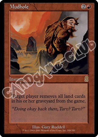 208 / 350 Mudhole rara (EN) -NEAR MINT-