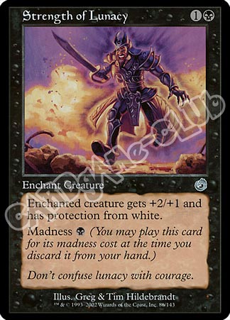 086 / 143 Strenght of Lunacy non comune (EN) -NEAR MINT-