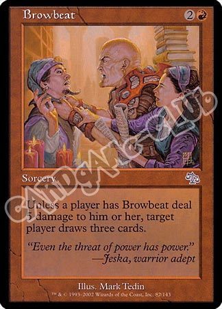 082 / 143 Browbeat non comune (EN) -NEAR MINT-