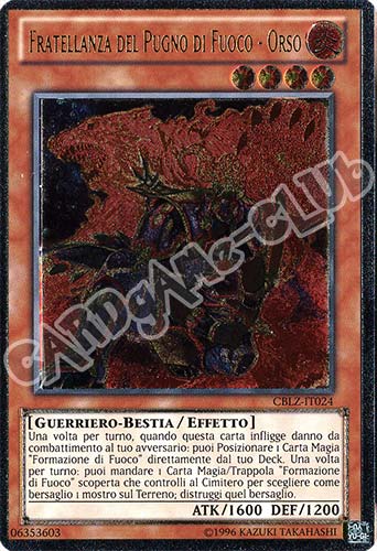 CBLZ-IT024 Fratellanza del Pugno di Fuoco-Orso rara ultimate Unlimited (IT) -NEAR MINT-