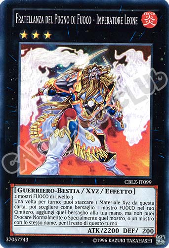 CBLZ-IT099 Fratellanza del Pugno di Fuoco-Imperatore Leone super rara Unlimited (IT) -NEAR MINT-