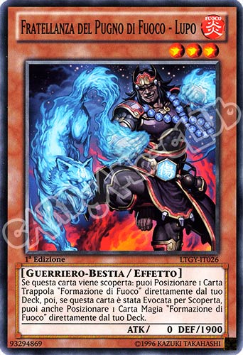 LTGY-IT026 Fratellanza del Pugno di Fuoco-Lupo comune 1a Edizione (IT) -NEAR MINT-