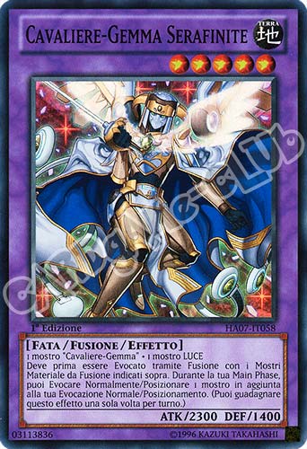 HA07-IT058 Cavaliere-Gemma Serafinite super rara 1a Edizione (IT) -NEAR MINT-
