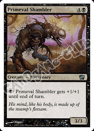 156 / 350 Primeval Shambler non comune (EN) -NEAR MINT-