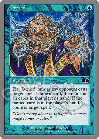 Denied ! comune (EN) -NEAR MINT-