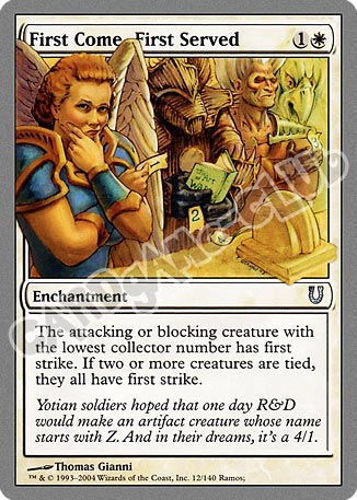 012 / 140 First Come, First Served non comune (EN) -NEAR MINT-