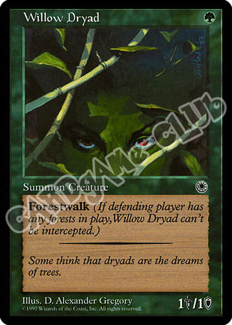 Willow Dryad comune (EN) -NEAR MINT-