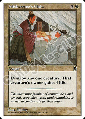Misfortune's Gain comune (EN) -NEAR MINT-