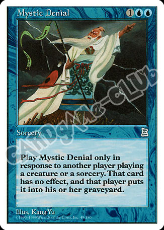 Mystic Denial non comune (EN) -NEAR MINT-