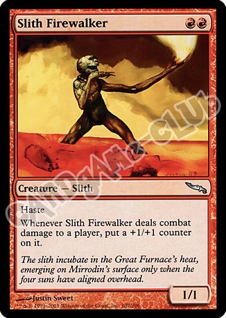 107 / 306 Slith Firewalker non comune (EN) -NEAR MINT-
