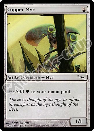 158 / 306 Copper Myr comune (EN) -NEAR MINT-