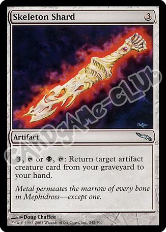 242 / 306 Skeleton Shard non comune (EN) -NEAR MINT-