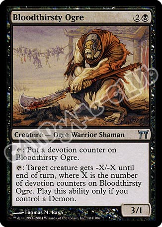 104 /306 Bloodthirsty Ogre non comune (EN) -NEAR MINT-