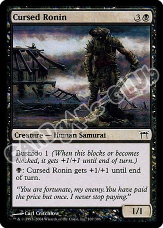 107 /306 Cursed Ronin comune (EN) -NEAR MINT-