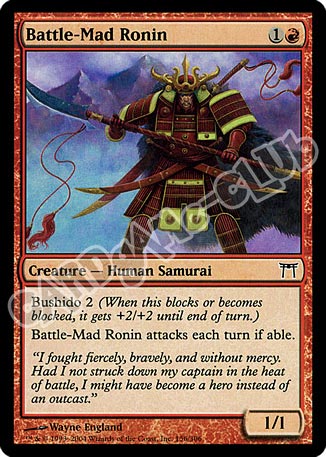 156 /306 Battle-Mad Ronin comune (EN) -NEAR MINT-