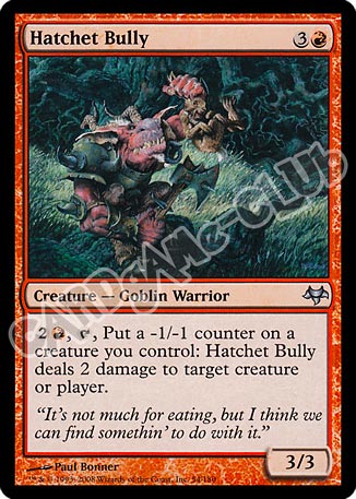 054 / 180 Hatchet Bully non comune (EN) -NEAR MINT-